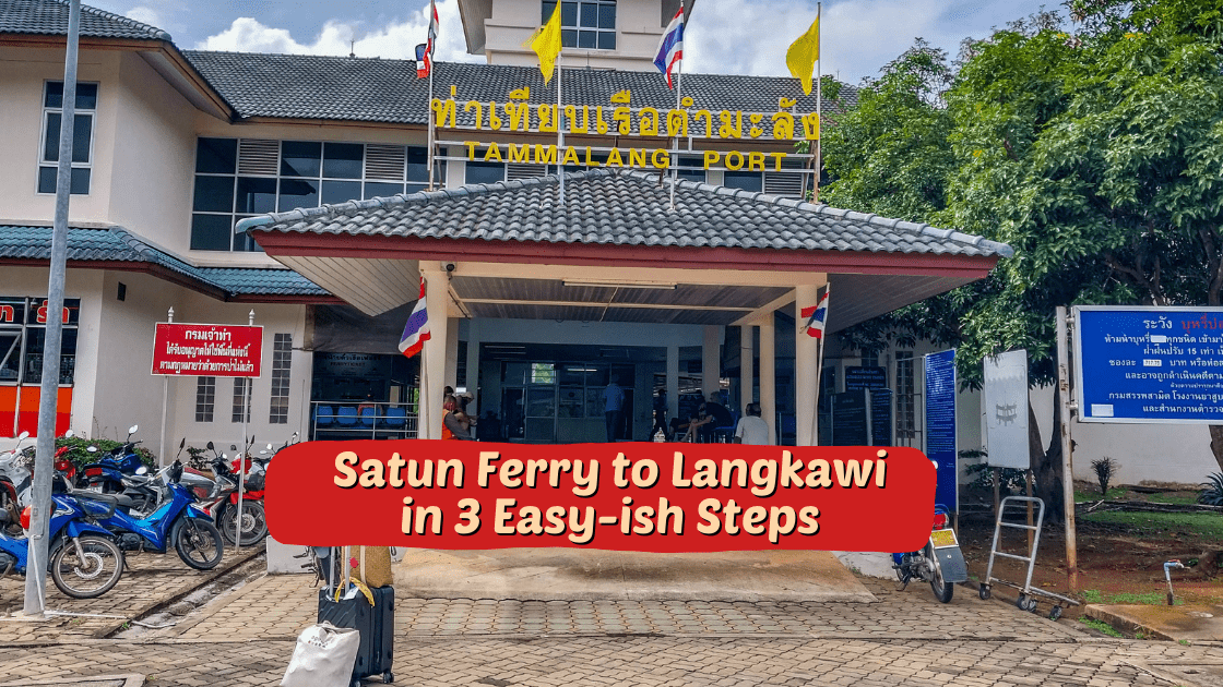 Satun Ferry to Langkawi travel tips