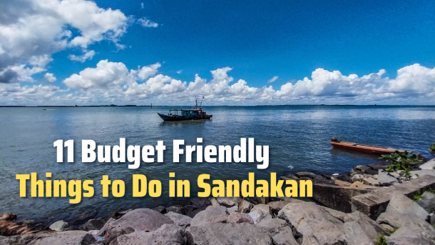 11 Cheap Things To Do In Sandakan - The Island Drum