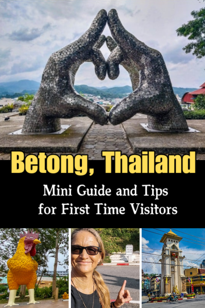 Betong, Thailand: Mini Guide and Tips for First Time Visitors